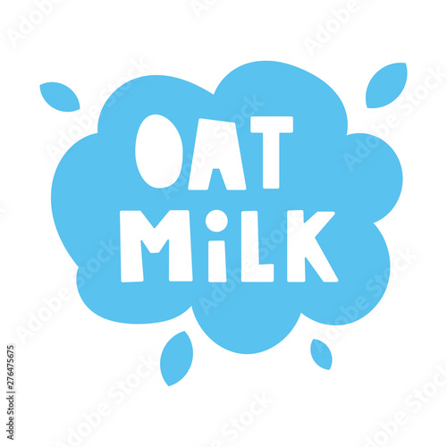 Oat milk. Badge with lettering, vector illustration.