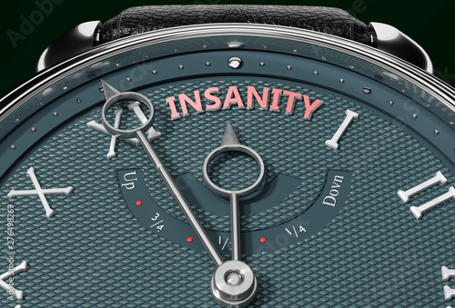 Achieve Insanity, come close to Insanity or make it nearer or reach sooner - a watch symbolizing short time between now and Insanity., 3d illustration