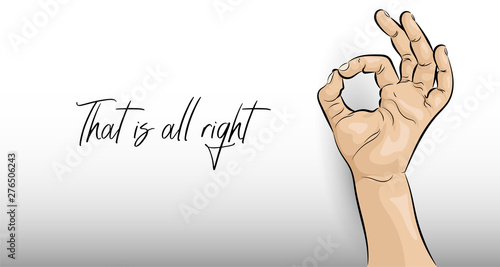That is all right.Illustration of a hand that is a friendly gesture that's all right.