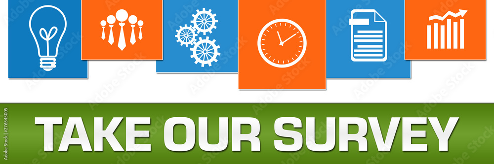 Take Our Survey Business Symbols Green Blue Orange On Top Take Our Survey Business Symbols Green Blue Orange On Top