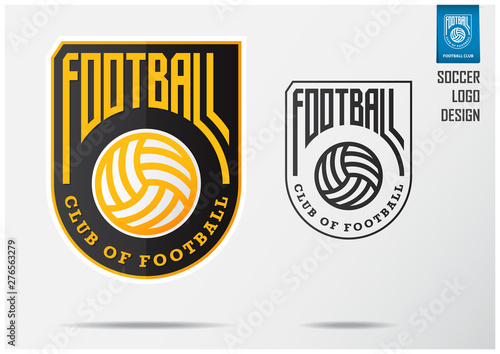 Soccer logo or Football Badge template design for football team. Sport emblem design of golden soccer ball on black  shield. Football club logo in black and white icon. Vector Illustration.