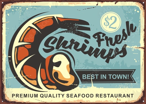 Fresh shrimps vintage sign design. Best seafood restaurant in  town retro poster vector illustration. Food and drink theme.