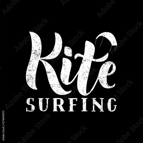 Kitesurfing hand written textured lettering logo. Vector illustration for banner, poster, flayer, print, clothes, t-shirt