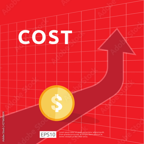 cost fee spending increase with red arrow rising up growth diagram. business cash reduction concept. investment growth progress money coin element in flat design vector illustration