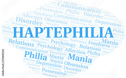 Haptephilia word cloud. Type of Philia.