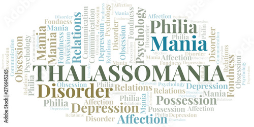 Thalassomania word cloud. Type of mania, made with text only.