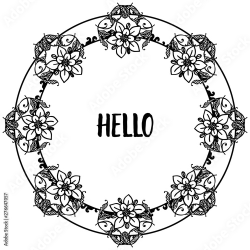 Vector illustration greeting card hello with black white flower frame