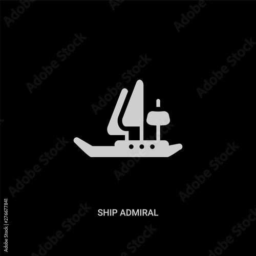 white ship admiral vector icon on black background. modern flat ship admiral from nautical concept vector sign symbol can be use for web, mobile and logo.