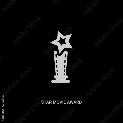 white star movie award vector icon on black background. modern flat star movie award from cinema concept vector sign symbol can be use for web, mobile and logo.