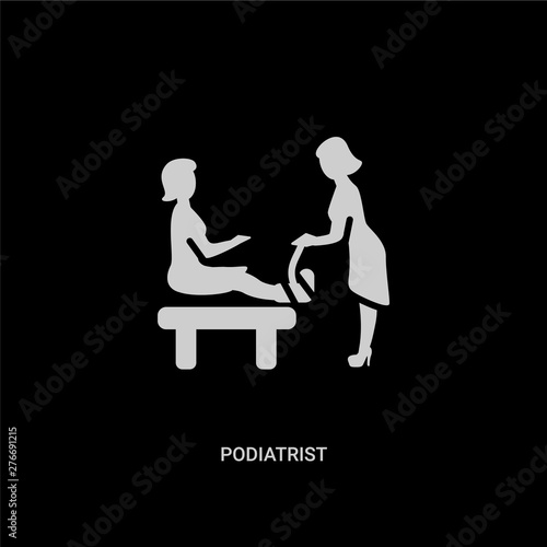 white podiatrist vector icon on black background. modern flat podiatrist from professions and jobs concept vector sign symbol can be use for web, mobile and logo.