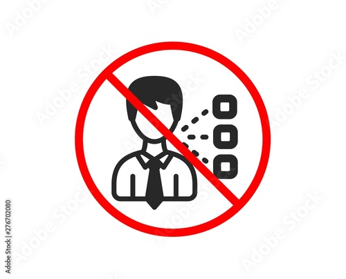 No or Stop. Third party icon. Team leader sign. Business conversation symbol. Prohibited ban stop symbol. No third party icon. Vector