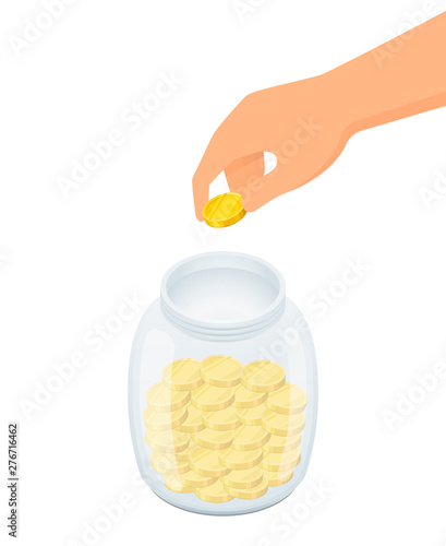 Glass jar with coins and a hand that puts one in it, savings concept. Vector isometric illustration