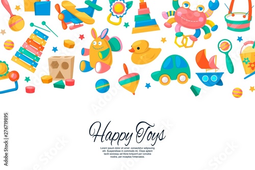 Toy set for babies banner, card vector illustration. Cute objects for small children to play with, wooden and plastic toys, stuffed animals such as duck, rabbit, fun and activity.
