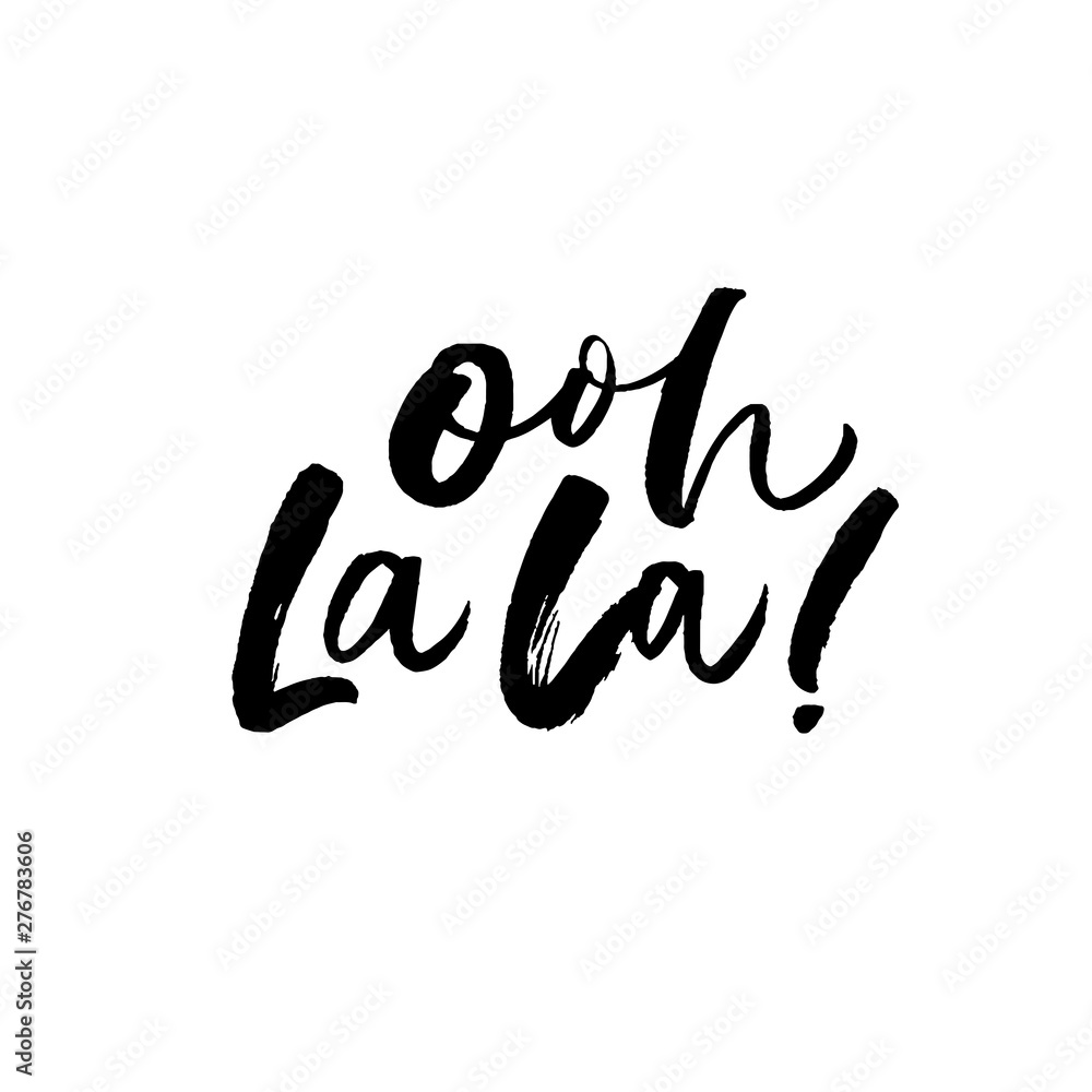 Ooh la la handwritten ink brush vector lettering Stock Vector | Adobe Stock