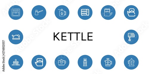 Set of kettle icons such as Oven, Cezve, Coffee mug, Toaster, Kettle, Teapot, Coffee shop, Coffee grinder, French press, Electric kettle, Electric mixer ,