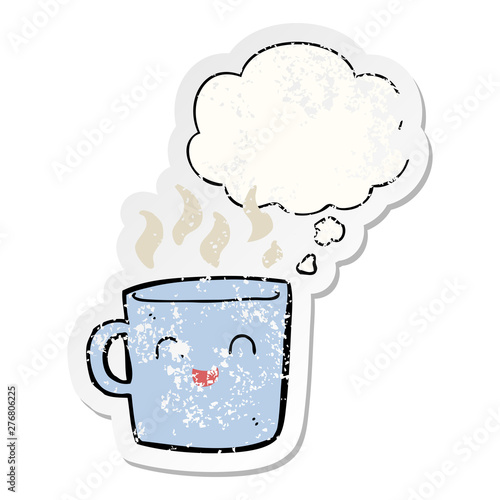 cute coffee cup cartoon and thought bubble as a distressed worn sticker