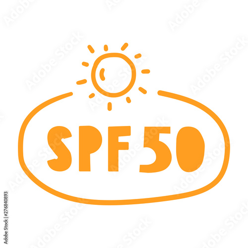 SPF 50. Vector hand drawn badge illustration on white background.