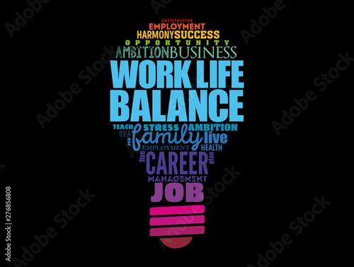 Work Life Balance light bulb word cloud collage , concept background