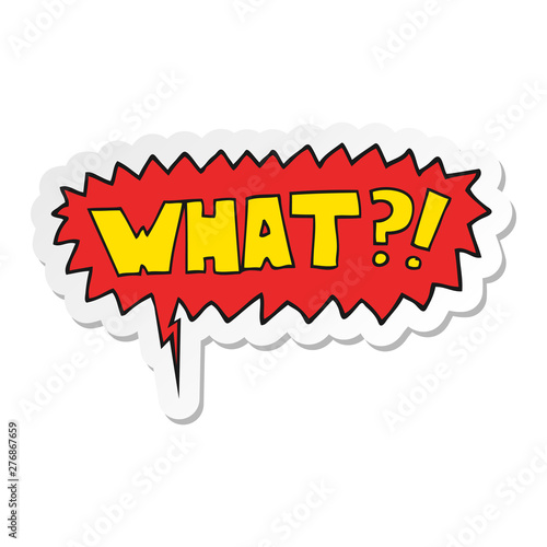 cartoon word What?! and speech bubble sticker © lineartestpilot