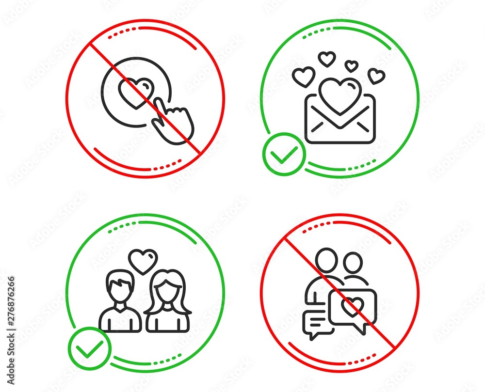 Do or Stop. Couple love, Love mail and Like button icons simple set. Dating chat sign. Valentines letter. Love set. Line couple love do icon. Prohibited ban stop. Good or bad. Vector