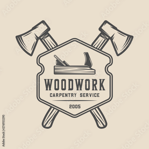 Vintage carpentry, woodwork and mechanic label, badge, emblem and logo. Vector illustration. Monochrome Graphic Art.