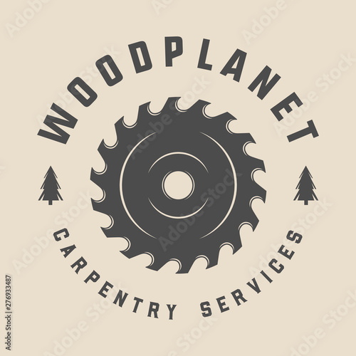 Vintage carpentry, woodwork and mechanic label, badge, emblem and logo.Vector illustration. Monochrome Graphic Art. - Vector