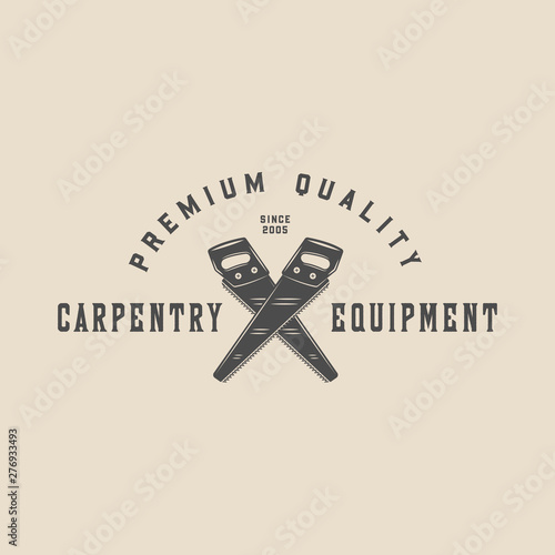Vintage carpentry, woodwork and mechanic label, badge, emblem and logo.Vector illustration. Monochrome Graphic Art. - Vector