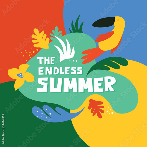 Slogan endless summer on bright background with tropical bird,leaves,flowers. Vector illustration of paradise. Poster or advert for travel agency. Template for t-shirt,textile,prints,banner, wallpaper