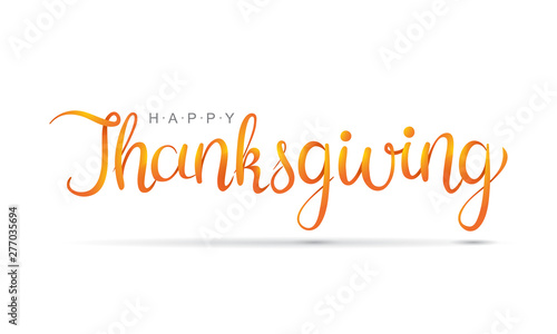 Happy Thanksgiving hand written calligraphic text. Script orange stroke isolated on white background.