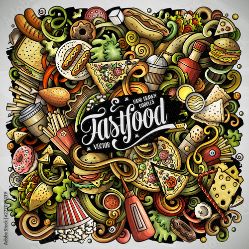 Fastfood hand drawn vector doodles illustration. Fast food poster design.