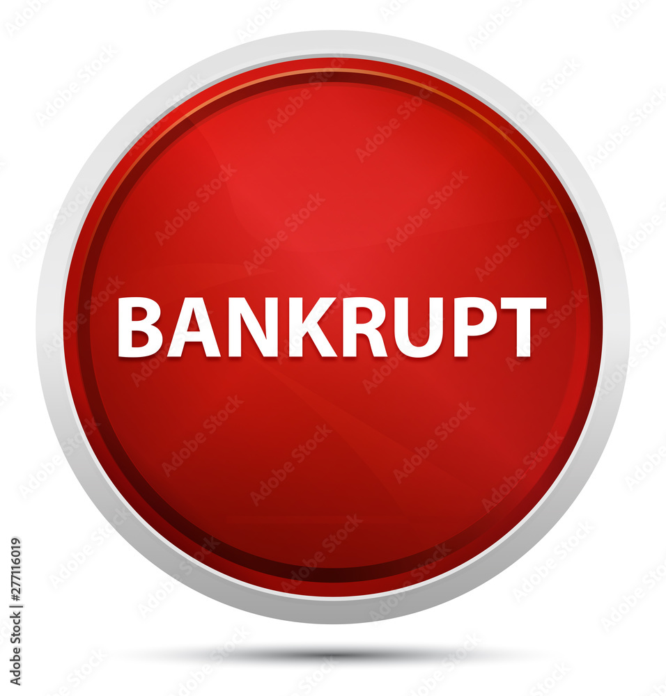 Bankrupt Promo Red Round Button Bankrupt Promo Red Round Button