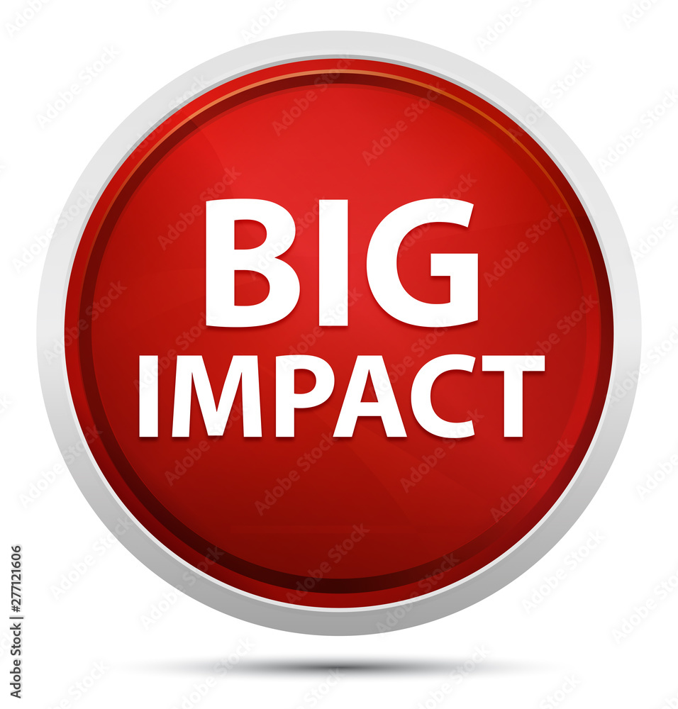 Big Impact Promo Red Round Button Big Impact Promo Red Round Button
