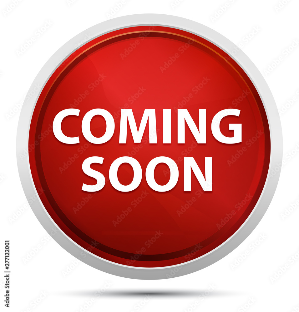Coming Soon Promo Red Round Button Coming Soon Promo Red Round Button
