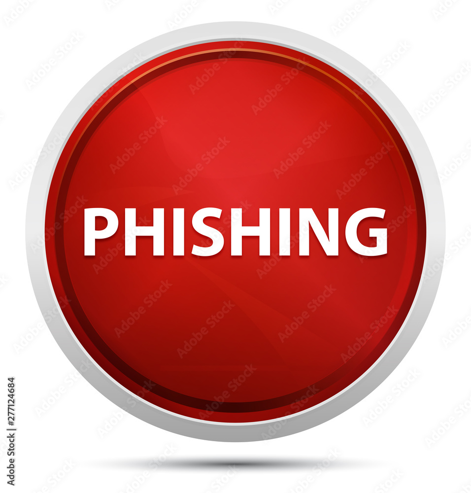 Phishing Promo Red Round Button Phishing Promo Red Round Button