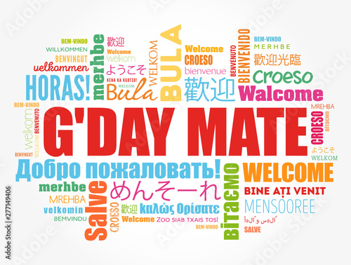 G'day Mate (Welcome in Australian) word cloud in different languages, conceptual background