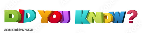 Colorful illustration of "Did You Know?"