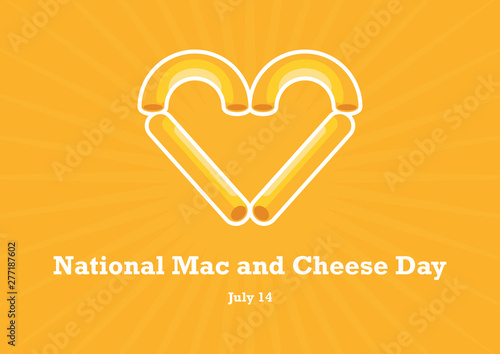 National Mac and Cheese Day vector. Love pasta vector. Macaroni and Cheese vector. Pasta with cheese icon. National Mac and Cheese Day Poster, July 14. Important day