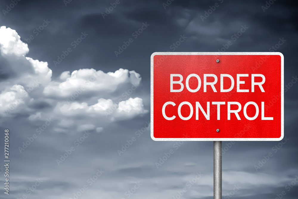 Obraz premium Border Control - traffic sign information