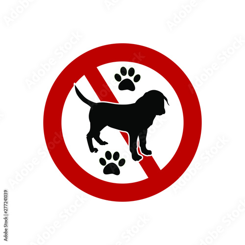 A red circle on a white background, a stop sign. No   Pets allowed