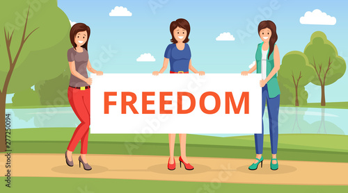 Women for freedom flat vector illustration. Cartoon girls holding placard with inscription freedom on demonstration. Activists, protesters fighting for women rights, equal opportunities, liberation