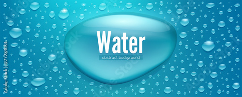 Realistic water drops. Template for water packaging label. Three dimensional droplets, vector 3d illustration. Textured background with glow from the sun for banner, poster, leaflet.