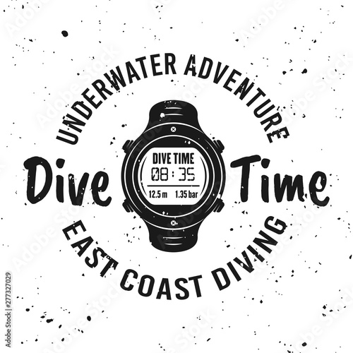 Dive time vector monochrome emblem in retro style