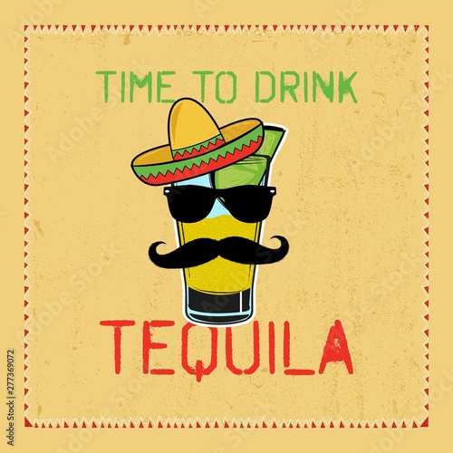 tequila mexican funny character liquor poster beverage drink party time