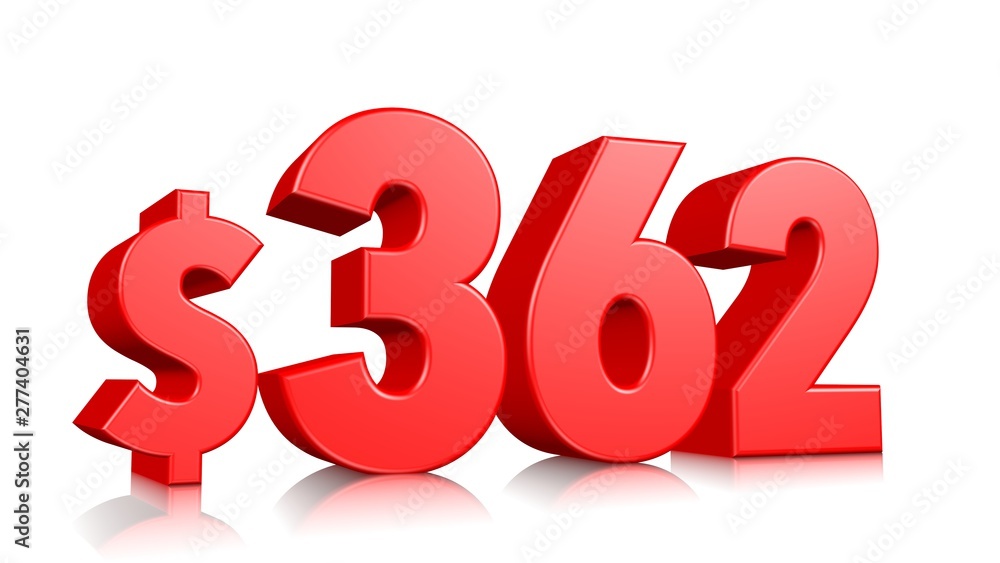 362$ Three hundred sixty two price symbol. red text number 3d render with dollar sign on white background 362$ Three hundred sixty two price symbol. red text number 3d render with dollar sign on white background