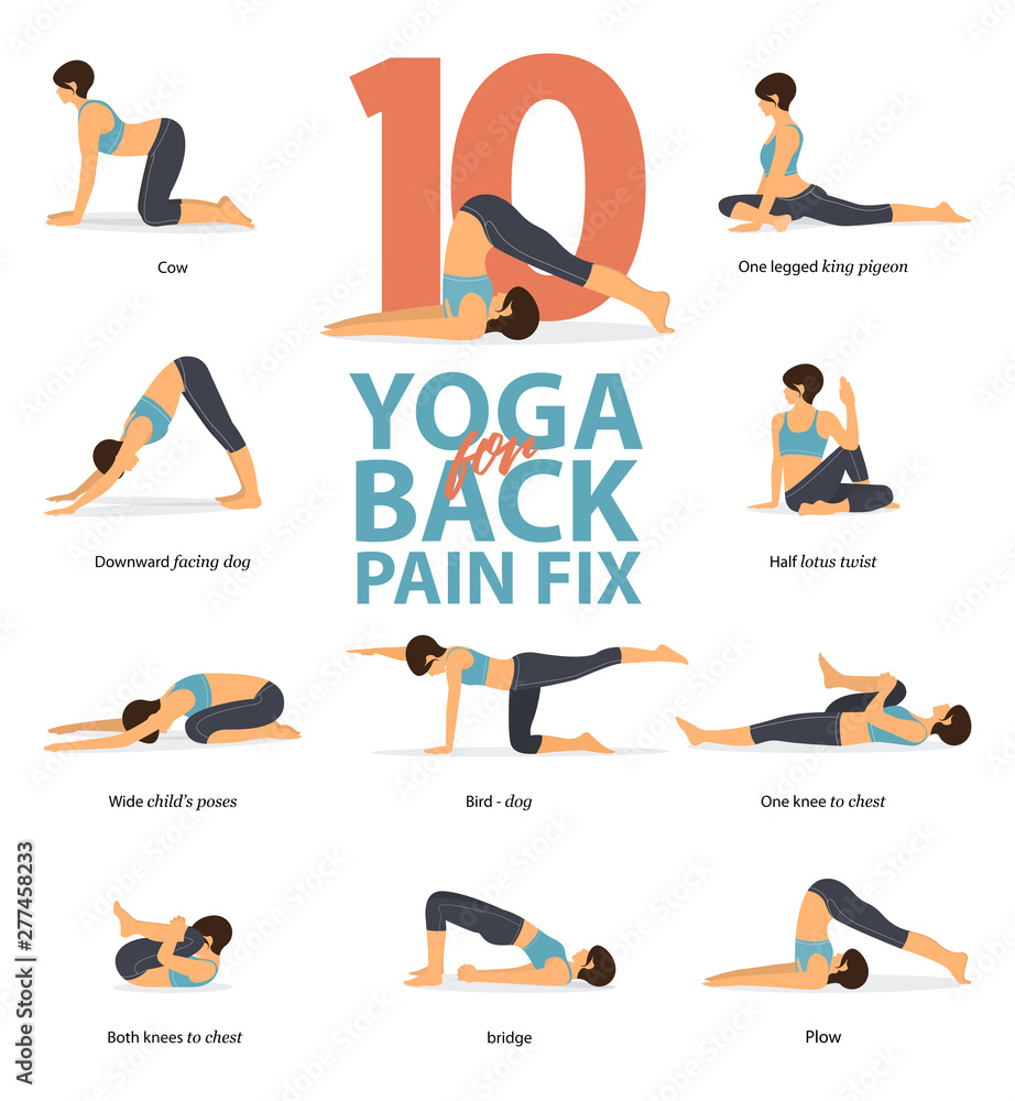Infographic of 10 Yoga poses for back pain relieve in flat design. Beauty woman is doing exercise for back strength. Set of yoga postures female figures Infographic. Vector Illustration. Stock Vector