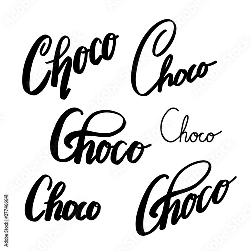 Choco lettering set. Brush calligraphy. Chocolate inscription. The object is separate from the background. Vector ink element for logos, icons, badges and your design.