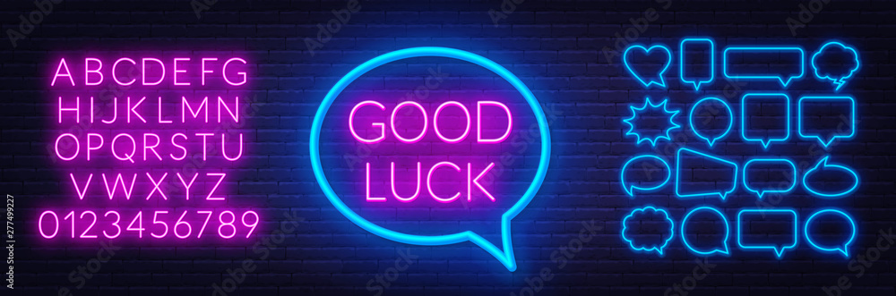 Neon sign good luck in frame on dark background. Set of neon speech bubbles and the alphabet on a dark background. Template for design.