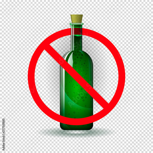 Bottle under the red sign of prohibition. Sign of the ban on alcohol. The concept of anti-alcohol.Isolate.