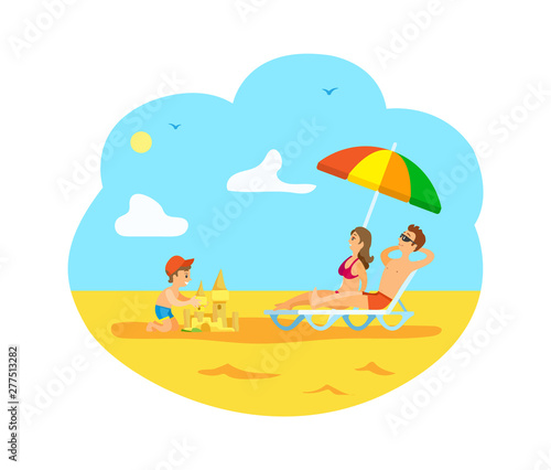 Family vacations vector  summertime relaxation of parents and kid. Child building sand castle on beach  man and woman laying under umbrella shade  family weekend on beach