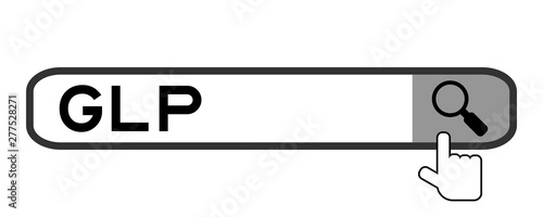 Hand icon over magnifier to find word GLP (Abbreviation of Good laboratory practice) in search banner on white background